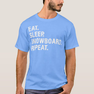 Camiseta Comer Sleep Snowboard Repetir Snowboard Snowboarde
