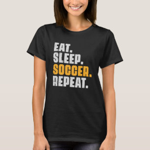 Camiseta Comer Sleep Soccer Repetir jugador de fútbol Retro