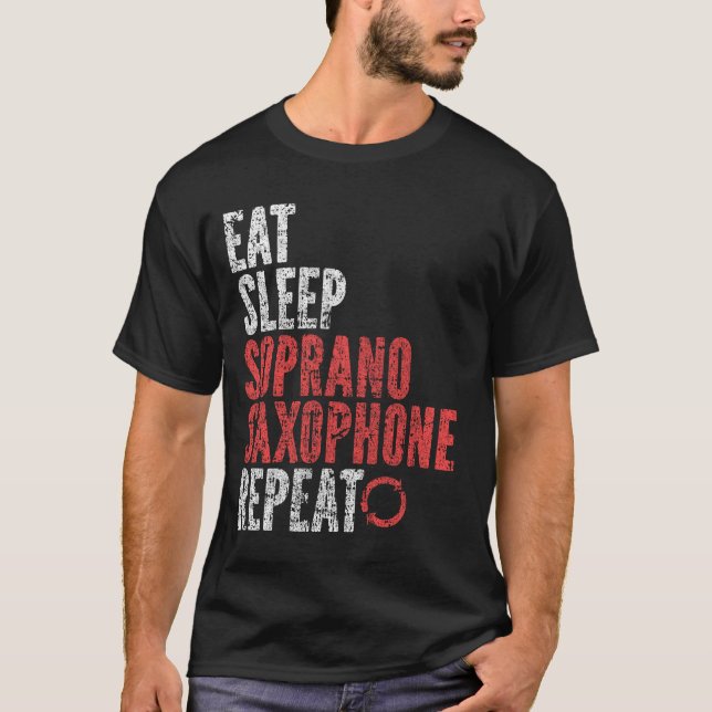 Camiseta Comer Sleep Soprano saxofón Repetir (Anverso)