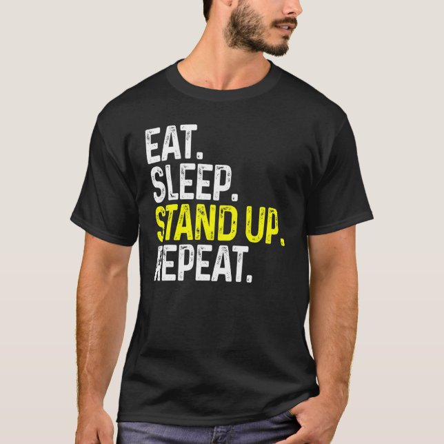 Camiseta Comer Sleep Stand Up Repetir Comedia divertida Sta (Anverso)