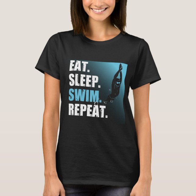 Camiseta Comer Sleep Swift Regalo De Repetición Para Nadado (Anverso)