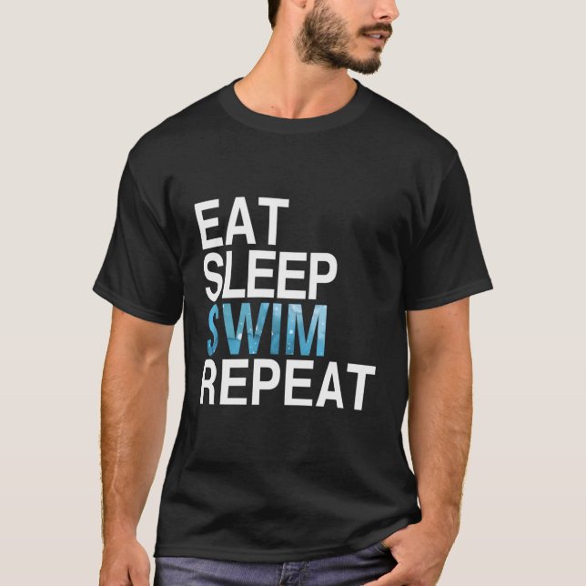 Camiseta Comer Sleep Swim Camisas Repetidas Para Los Nadado (Anverso)