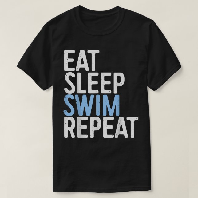 Camiseta Comer Sleep Swim Repetir Regalo De Nadador  (Diseño del anverso)