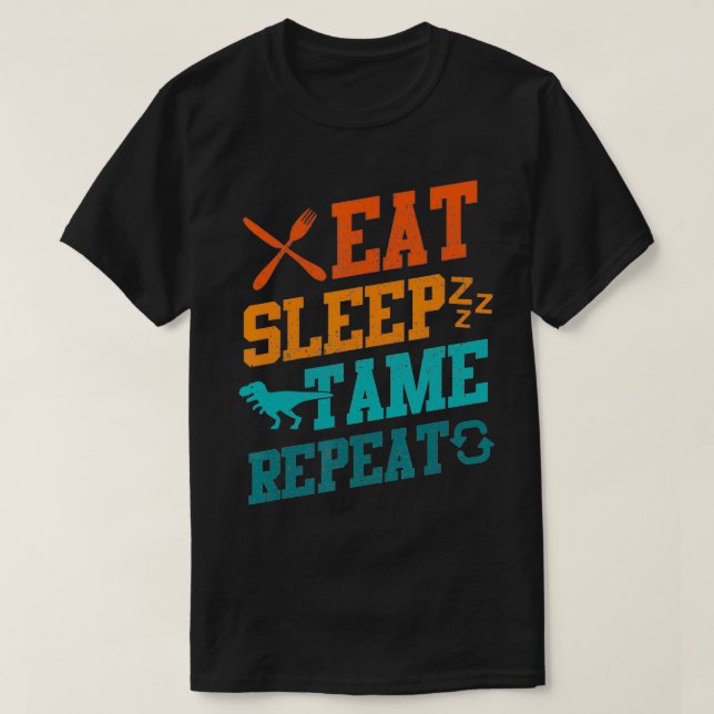 Camiseta Comer Sleep Tame Repetir Dinosaurio Trex Amantes D (Diseño del anverso)