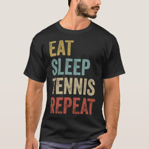 Camiseta Comer Sleep Tennis Repetir Juego De Jugador De Ten