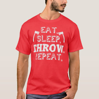 Camiseta Comer Sleep Throw Repetir Ax Provocar Ejes Hatchet