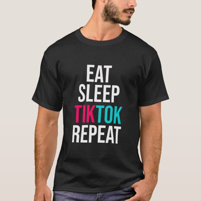 Camiseta Comer Sleep TIKTOK Repetir (Anverso)