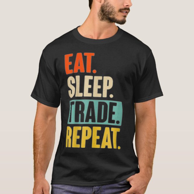 Camiseta Comer Sleep Trade Repetir el Comerciante de Valore (Anverso)