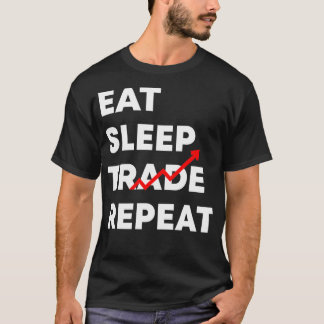 Camiseta Comer Sleep Trade Repetir Funny Stock Market