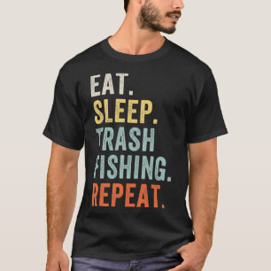 Camiseta Comer Sleep Trash Fishing Funny Detección Metaliza