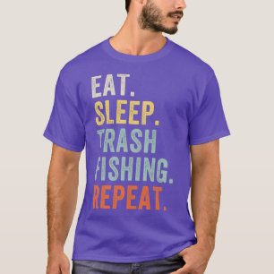 Camiseta Comer Sleep Trash Fishing Funny Detección Metaliza