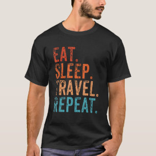 Camiseta Comer Sleep Travel Repetir Holiday Vacay Vintage T