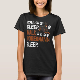 Camiseta Comer Sleep Walk Doberman Mujeres Dormientas Aman