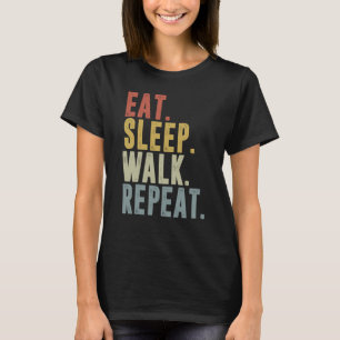 Camiseta Comer Sleep Walk Repetir Para El Ejercicio Caminan
