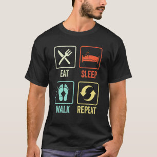 Camiseta Comer Sleep Walk Repetir Para El Ejercicio Caminan