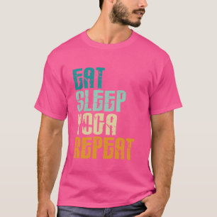 Camiseta Comer Sleep Yoga Repetir Namaste Meditación Zen Wo