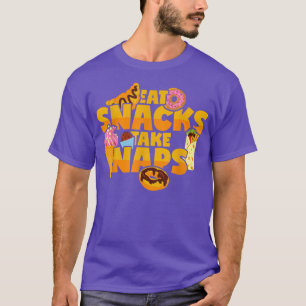 Camiseta Comer Snacks Tomar Napas Dulces Comida Rápida Snac
