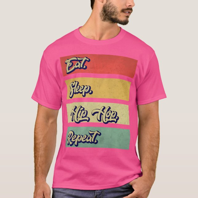 Camiseta Comer Sueño Hip Hop Repetir Gracioso Reporte De Ra (Anverso)