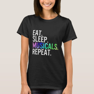 Camiseta Comer Sueño Musicales Repetir La Vida Del Teatro M
