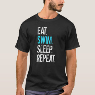 Camiseta Comer Sueño Natación Repetir Natación