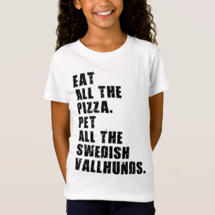 Camiseta Comer Todo El Mascota De Pizza Todos Los Vallhunds