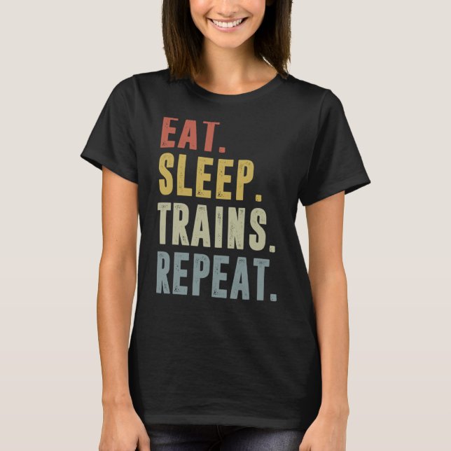 Camiseta Comer Tren De Sueño Repita Para Tren (Anverso)