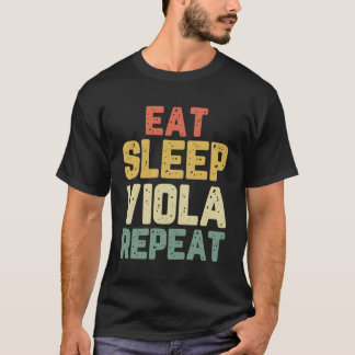 Camiseta Comer Viola Sleep Repetir Jugador Violista Regalo 