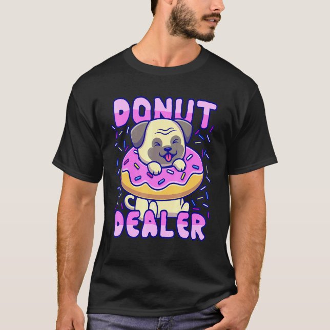 Camiseta Comerciante de Donas Pug (Anverso)
