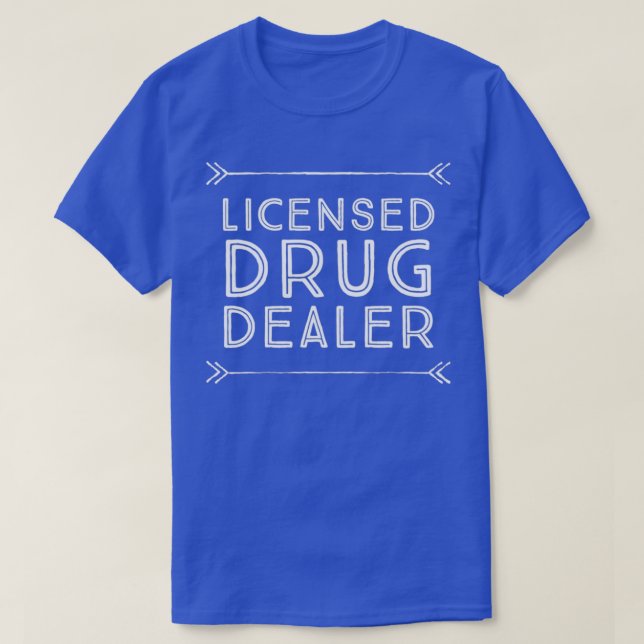 Camiseta Comerciante de drogas con licencia 9 (Diseño del anverso)