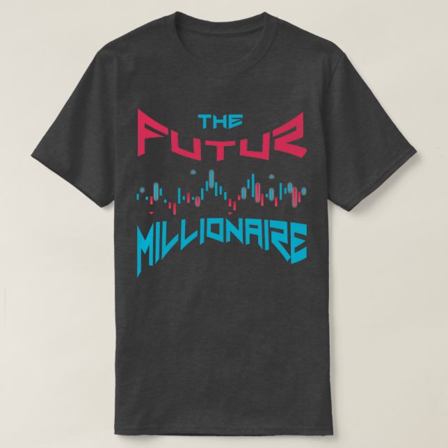 Camiseta comerciante de forex el futuro millonario (Diseño del anverso)
