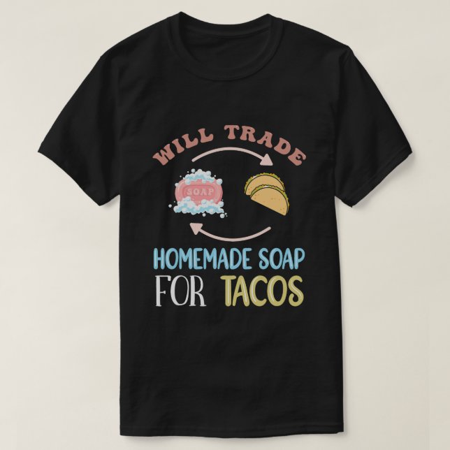 Camiseta Comerciar Jabón Casero Para Fabricar Jabón De Taco (Diseño del anverso)