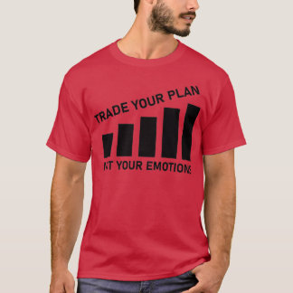 Camiseta Comerciar su plan no sus emociones Trader intercam