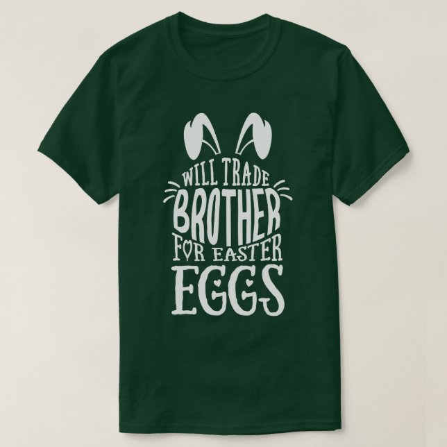 Camiseta ¿Comerciará Hermano Por Huevos De Pascua Candy Boy (Diseño del anverso)