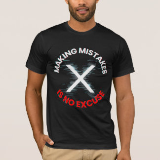 Camiseta Cometer Errores No Es Una Excusa - Glitch Tech X
