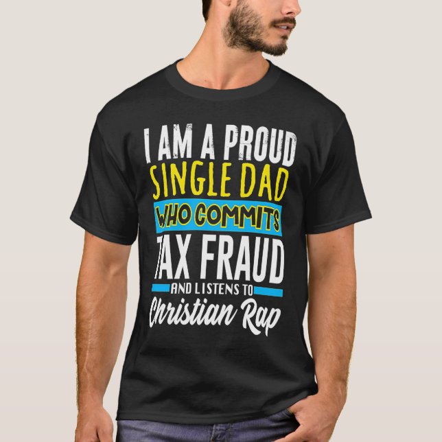 Camiseta Cometer fraude fiscal raro meme sarcástico extraña (Anverso)