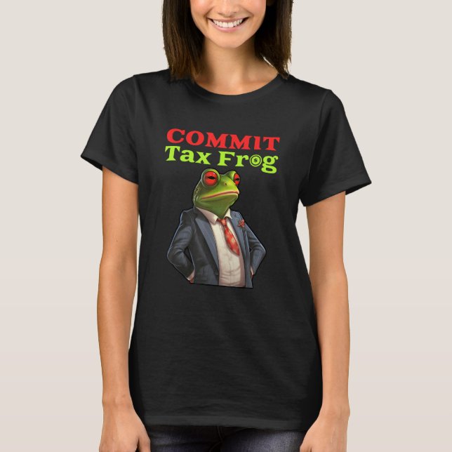 Camiseta Cometer Rana de Impuestos Fraude Meme (Anverso)