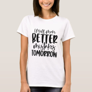 Camiseta Cometeré Mejores Errores Mañana – Divertido