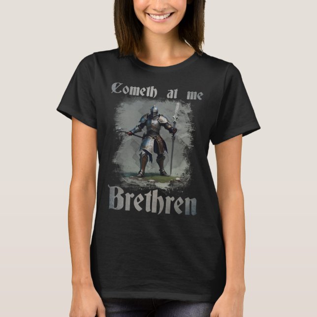 Camiseta Cometh At Me Brethren Ren Faire (Anverso)
