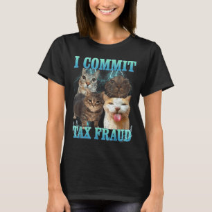 Camiseta Cometo fraude fiscal Gato divertido Meme Bootleg G