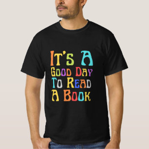 Camiseta Comfy & Stylish: Es un buen día para leer un libro