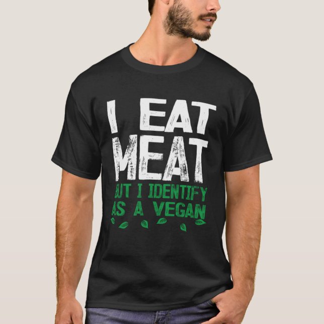 Camiseta Comí Carne Pero Me Identificé Como Vegan (Anverso)