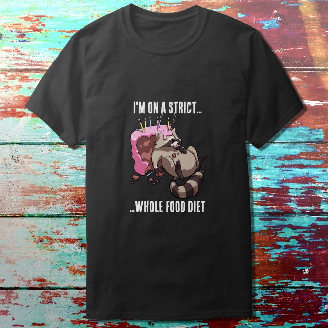 Camiseta Comida completa Dieta Raccoon Comer Pastel de Cump (Subido por el creador)