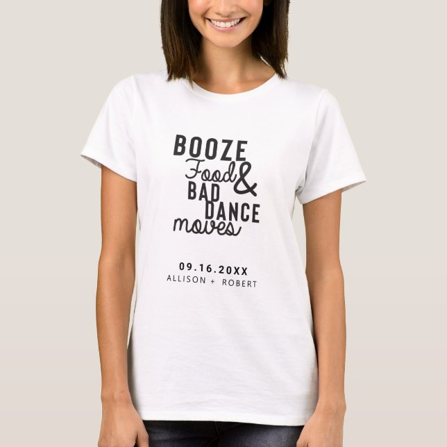 Camiseta Comida con alcohol y malos movimientos de baile Fe (Anverso)