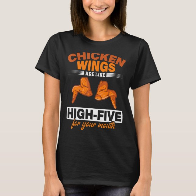 Camiseta Comida de ala de pollo - Alas de pollo son como AL (Anverso)
