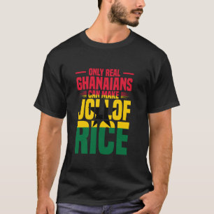 Camiseta Comida de Ghana Orgullo de Ghana Solo un verdadero