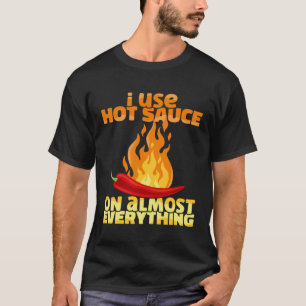 Camiseta Comida De Pimienta Picante Que Uso Salsa De Chili