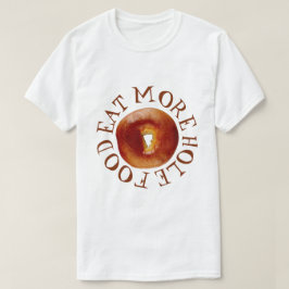 Camiseta Comida de taladro