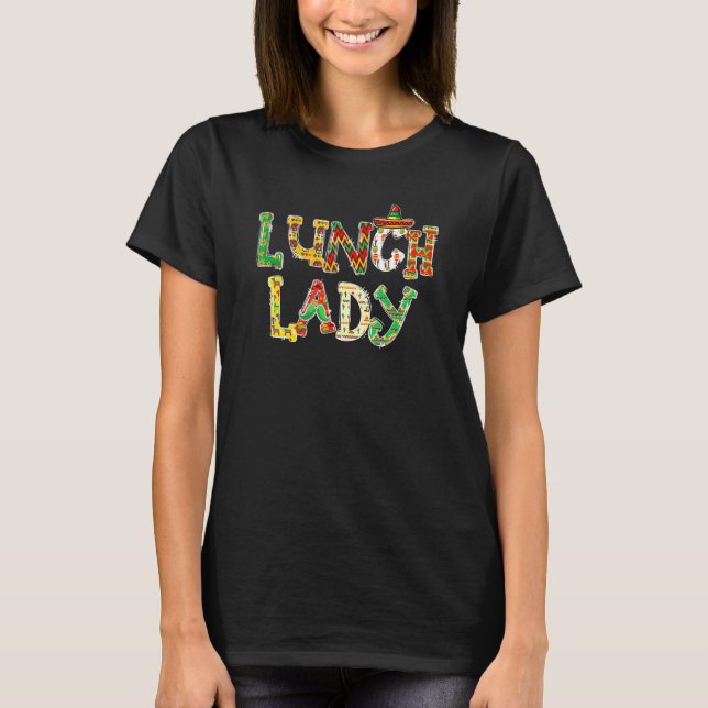 Camiseta Comida divertida Lady Cafeteria Cinco De Mayo Fies (Anverso)