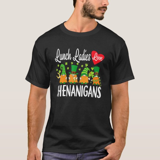 Camiseta Comida divertida Las Damas Aman A Shenanigans Gnom (Anverso)