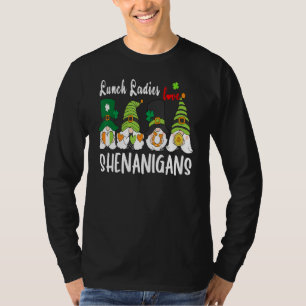 Camiseta Comida divertida Las Damas Aman A Shenanigans Gnom